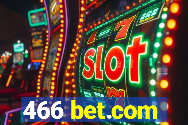 466 bet.com